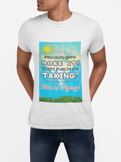 Inspirational Unisex T-Shirt