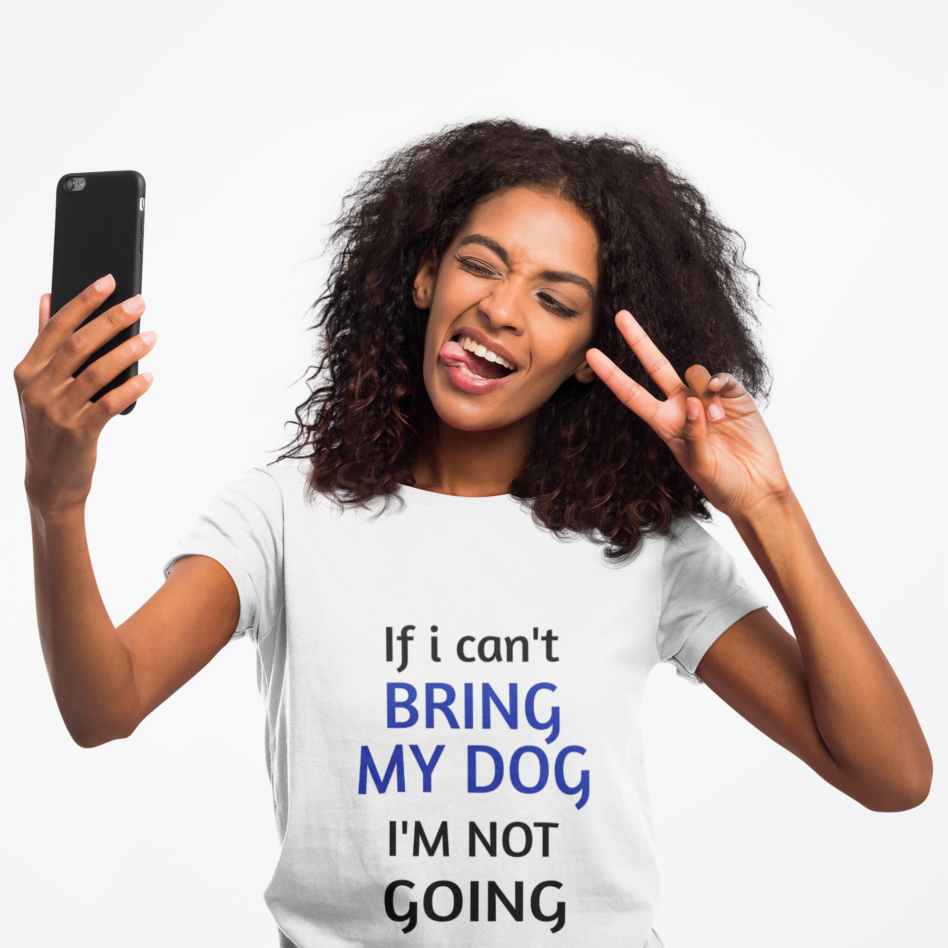 If I Can't Bring My Dog I'm Not Going T-Shirt – Funny Dog Lover Tee